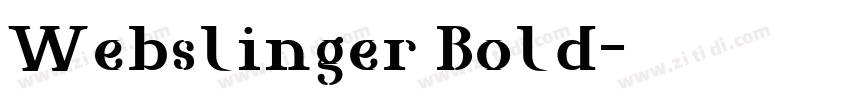 Webslinger Bold字体转换